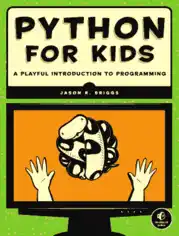 Free Download PDF Books, Python for Kids A Playful Introduction to Programming