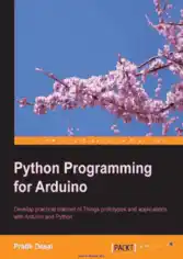 Free Download PDF Books, Python Programming for Arduino PDF Book