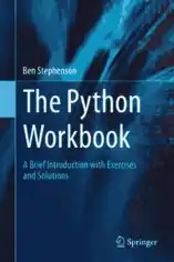The Python Workbook A Brief Introduction with Exercises and Solutions