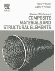Advanced Mechanics of Composite Materials and Structural Elements Third Edition