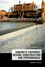 Concrete Pavement Design Construction and Performance