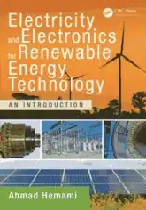 Electricity and Electronics for Renewable Energy Technology An Introduction 1st Edition