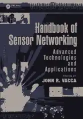 Handbook of Sensor Networking Advanced Technologies and Applications