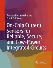 Free Download PDF Books, On-Chip Current Sensors for Reliable Secure and Low-Power Integrated Circuits