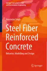 Steel Fiber Reinforced Concrete Behavior Modelling and Design