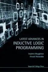 Latest Advances in Inductive Logic Programming