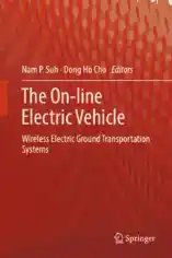 The On-line Electric Vehicle Wireless Electric Ground Transportation Systems