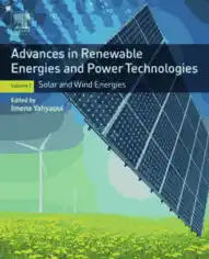 Advances in Renewable Energies and Power Technologies Volume 1 Solar and Wind Energies