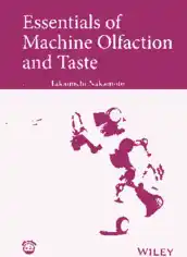 Essentials of Machine Olfaction and Taste Edited