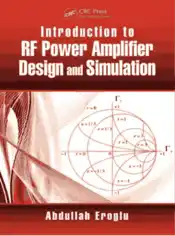 Introduction to RF Power Amplifier Design and Simulation