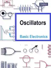 Oscillators – Basic Electronics Guide