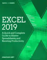 Excel 2019 A Quick and Complete Guide to Master Spreadsheets and Boosting Productivity