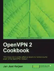 OpenVPN 2 Cookbook 100 Recipes For OpenVPN 2 Network – Networking Book