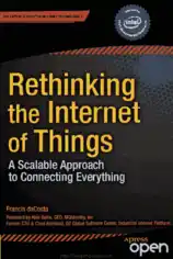 Rethinking the Internet of Things – Networking Book