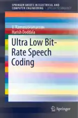 Ultra Low Bit Rate Speech Coding