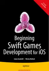Beginning Swift Games Development For iOS