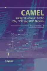 Camel Intelligent Networks For The Gsm Gprs And Umts Network Book