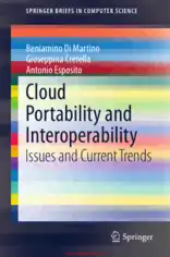 Cloud Portability And Interoperability – Springerbriefs In Computer Science