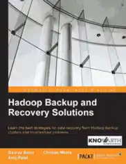 Hadoop Backup And Recovery Solutions Book