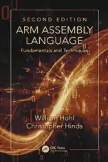 ARM Assembly Language Fundamentals and Techniques, Second Edition