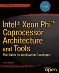 Intel Xeon Phi Coprocessor Architecture and Tools