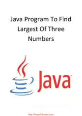 Java Program To Find Largest Of Three Numbers