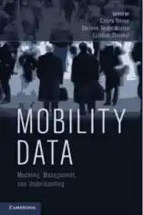 Mobility Data – Modeling, Management and Understanding