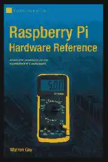 Raspberry Pi Hardware Reference