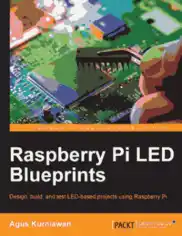 Free Download PDF Books, Raspberry Pi LED Blueprints Free PDF Book