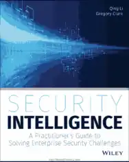 Security Intelligence – A Practitioners Guide to Solving Enterprise Security Challenges