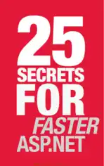 25 Secrets For Faster ASP.Net