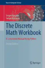 Free Download PDF Books, The Discrete Math Workbook A Companion Manual Using Python 2nd Edition (2020)
