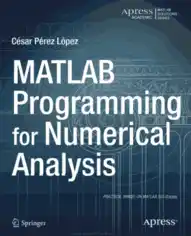 MATLAB Programming For Numerical Analysis