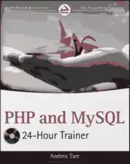 PHP And MySQL 24 Hour Trainer