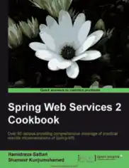 Free Download PDF Books, Spring Web Services 2 Cookbook