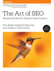 The Art Of Seo Mastering Search Engine Optimization 3rd Edition Ebook