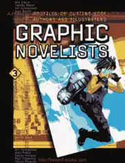 U.X.L Graphic Novelists Volume 1