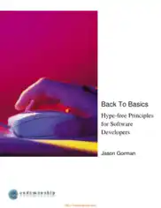 Back To Basics Hype Free Principles For Software Developers