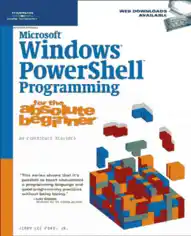 Free Download PDF Books, Microsoft Windows Powershell Programming For The Absolute Beginner