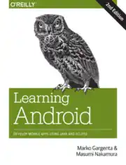 Learning Android 2nd Edition