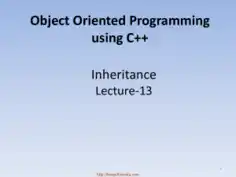 Object Oriented Programming Using C++ Inheritance – C++ Lecture 13