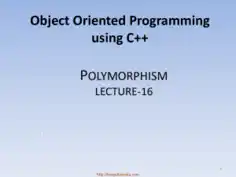 Object Oriented Programming Using C++ Polymorphism – C++ Lecture 16