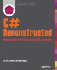 C# Deconstructed – How C# Works On .Net Framework
