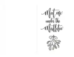 Free Download PDF Books, Christmas Cards Meet Me Under The Mistletoe Coloring Template