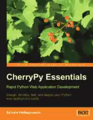 Cherrypy Essentials Rapid Python Web Application Development