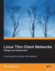 Linux Thin Client Networks Design And Deployment