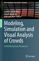 Modeling, Simulation And Visual Analysis Of Crowds