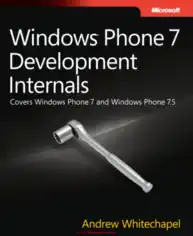 Windows Phone 7 Development Internals