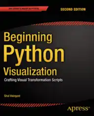 Beginning Python Visualization 2nd Edition Book