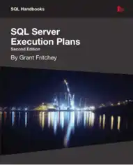 SQL Server Execution Plans Second Edition